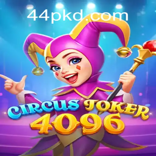 Descubra o Universo do CircusJoker4096: Um Jogo de Estratégia e Aventura